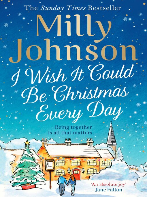Title details for I Wish It Could Be Christmas Every Day by Milly Johnson - Wait list